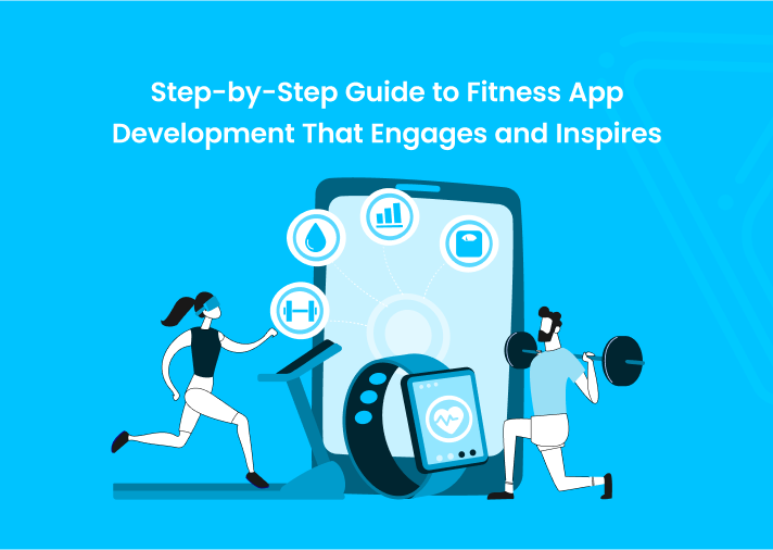 Complete Guide to Successful Fitness App Development