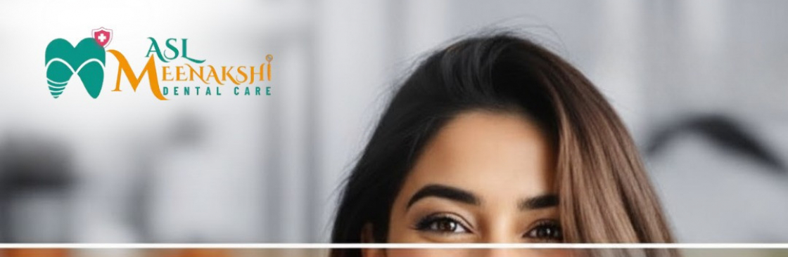 ASL Meenakshi Dental Care Cover Image