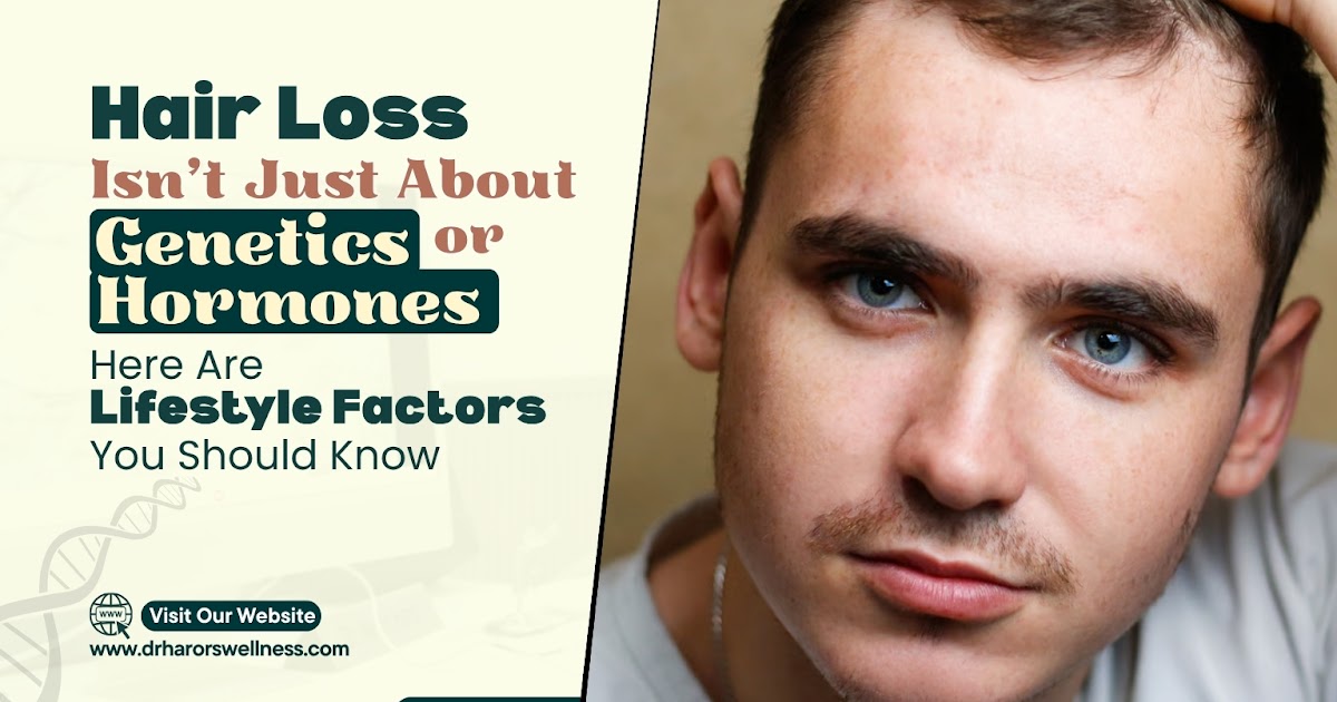 Hair Loss Isn’t Just About Genetics or Hormones—Here Are Lifestyle Factors You Should Know